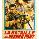 Affiche original La Bataille du dernier pont