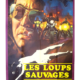 Les Loups Sauvages poster